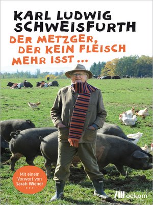 cover image of Der Metzger, der kein Fleisch mehr isst ...